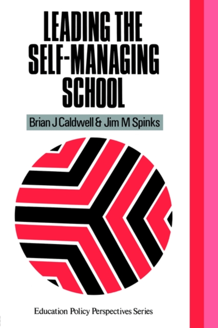 Leading the Self-Managing School, Paperback / softback Book