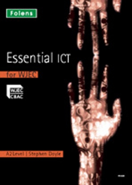 Essential ICT for A Level: A2 Teacher's Support CD-ROM for WJEC, CD-ROM Book