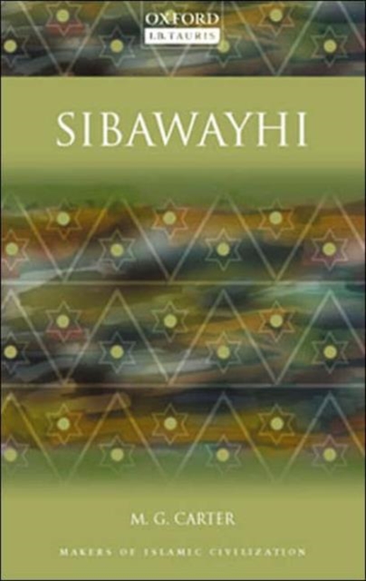 Sibawayhi : Makers of Islamic Civilization, Paperback / softback Book