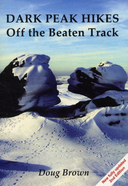 Dark Peak Hikes : Off the Beaten Track, Paperback / softback Book