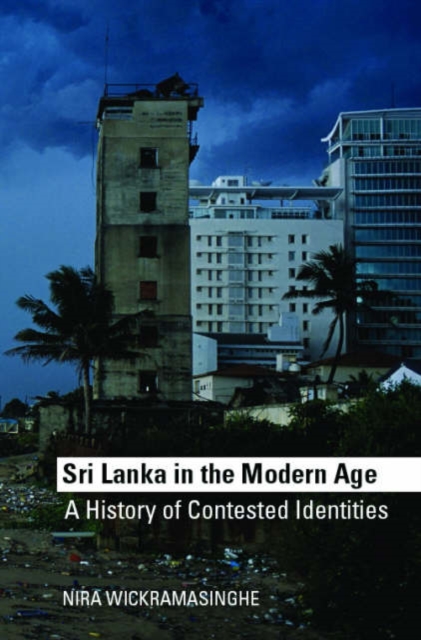 Sri Lanka : A Modern History, Hardback Book