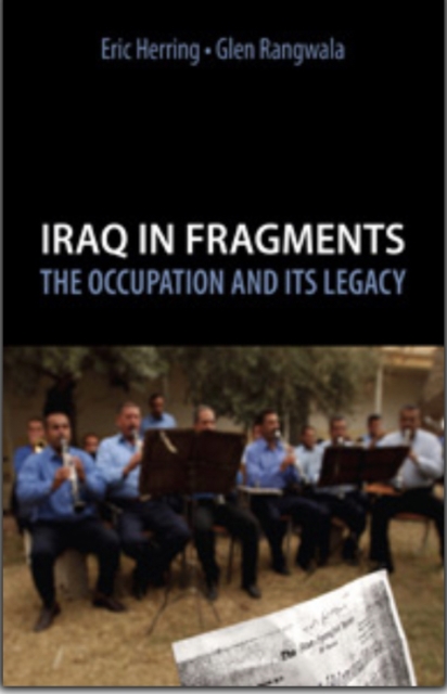 Iraq in Fragments : The Occupation and Its Legacy, Hardback Book