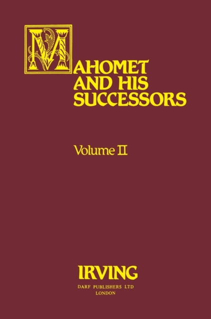 Mahomet and His Successors : v. 2, Hardback Book