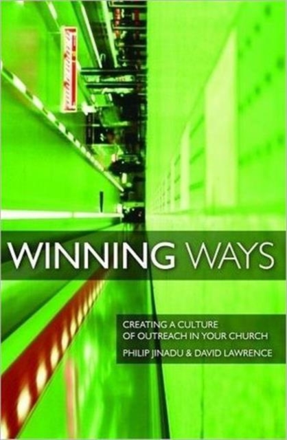 Winning Ways : Creating a Culture of Outreach in your Church, Paperback / softback Book