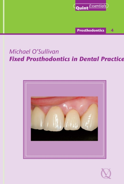 Fixed Prosthodontics in Dental Practice, EPUB eBook
