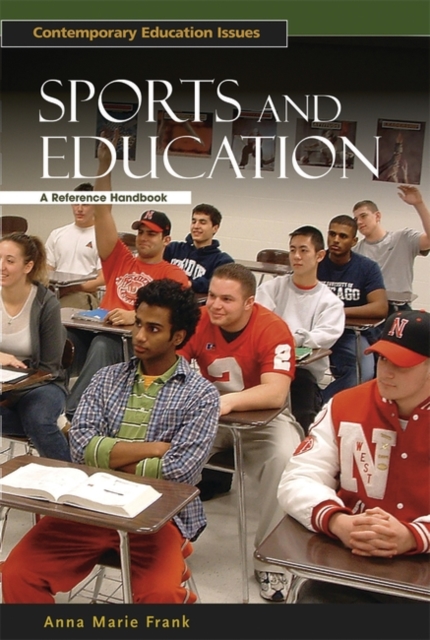 Sports and Education : A Reference Handbook, Hardback Book