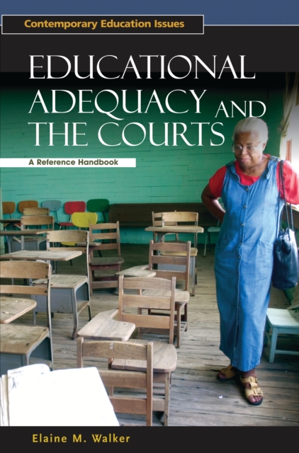 Educational Adequacy and the Courts : A Reference Handbook, PDF eBook