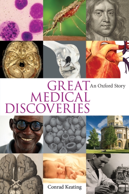 Great Medical Discoveries : An Oxford Story, Paperback / softback Book