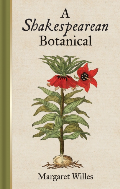 A Shakespearean Botanical, Hardback Book