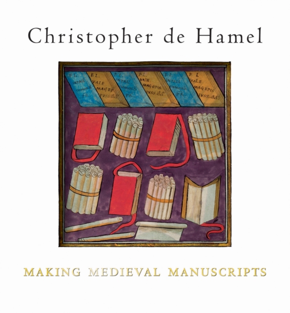 Making Medieval Manuscripts, Paperback / softback Book