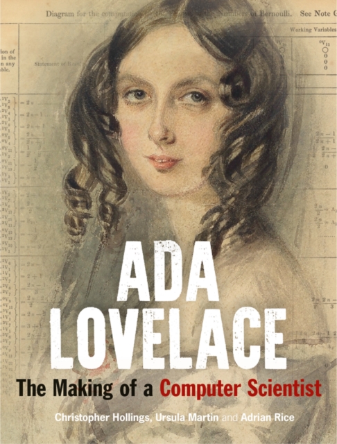 Ada Lovelace : The Making of a Computer Scientist, Hardback Book