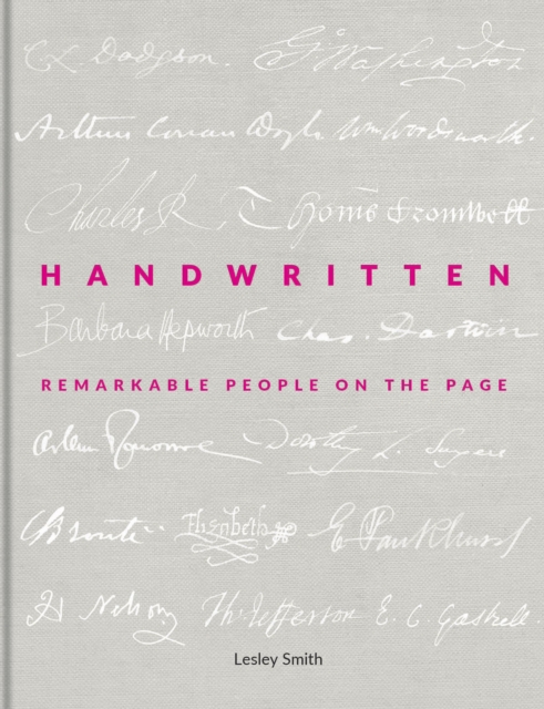 Handwritten : Remarkable People on the Page, Hardback Book