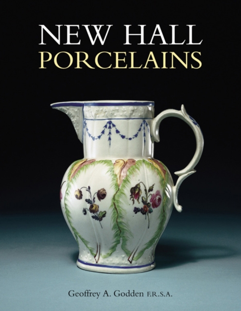 New Hall Porcelains, Hardback Book
