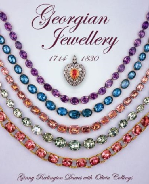 Georgian Jewellery : 1714-1830, Hardback Book