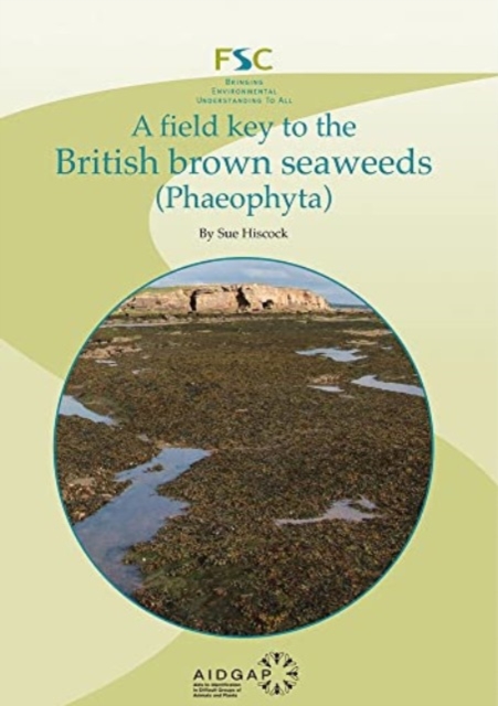 Field Key to the British Brown Seaweeds, Paperback / softback Book