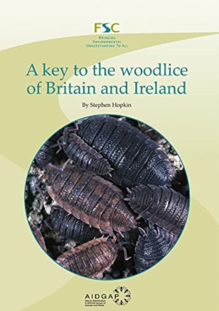 A Key to the Woodlice of Britain and Ireland, Paperback / softback Book
