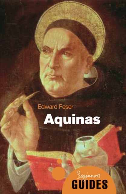 Aquinas : A Beginner's Guide, Paperback / softback Book