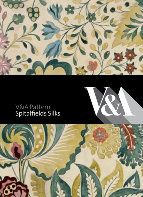 V&A Pattern: Spitalfields Silks, Hardback Book