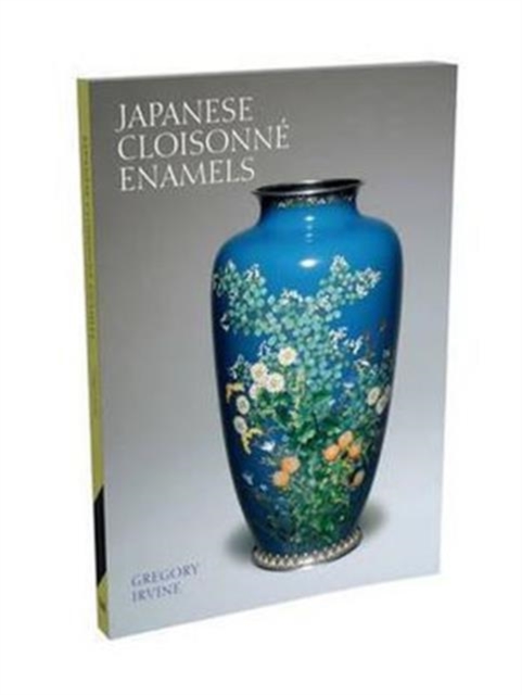 Japanese Cloisonne Enamels, Paperback Book