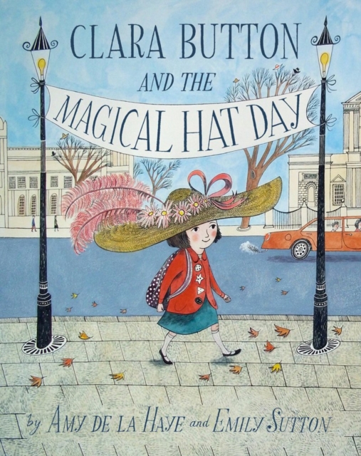 Clara Button & the Magical Hat Day, Paperback / softback Book