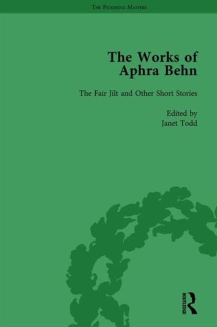 The Works of Aphra Behn: v. 3: Fair Jill and Other Stories, Hardback Book