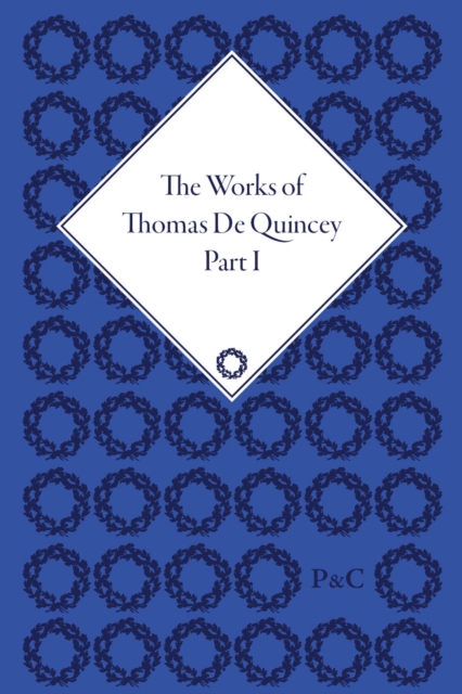 The Works of Thomas De Quincey, Part I, Multiple-component retail product Book