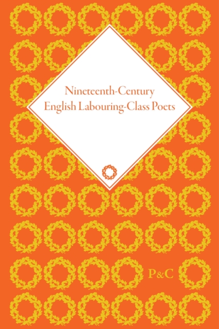 Nineteenth-Century English Labouring-Class Poets, Multiple-component retail product Book