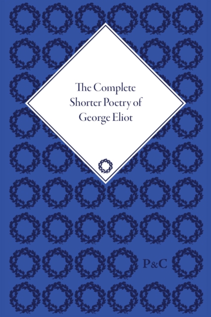 The Complete Shorter Poetry of George Eliot, Multiple-component retail product Book