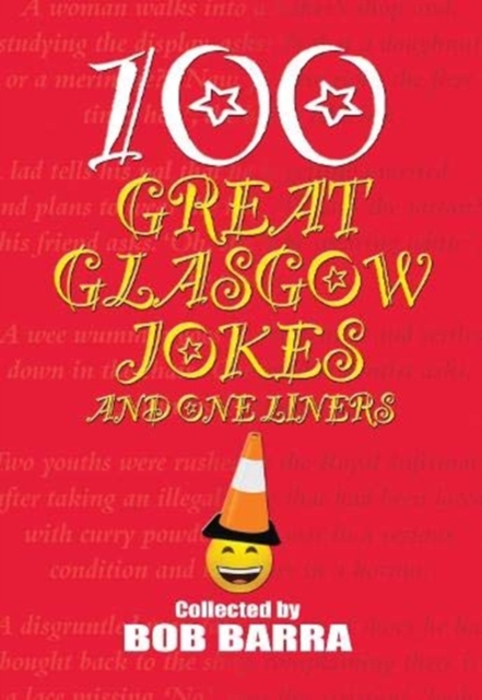 100 Great Glasgow Jokes and One Liners, Paperback / softback Book