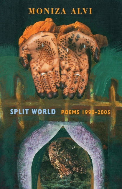 Split World : Poems 1990-2005, Paperback / softback Book