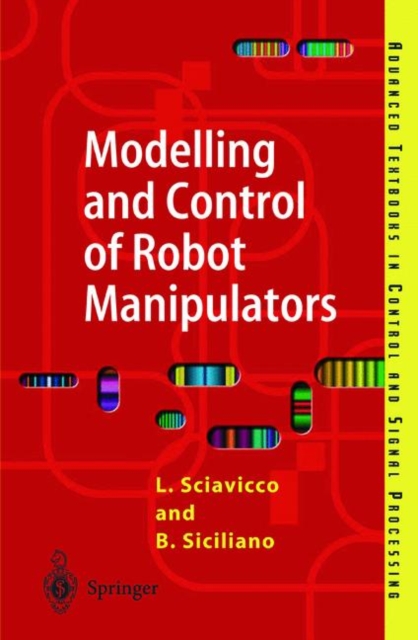 Modelling and Control of Robot Manipulators, Paperback / softback Book
