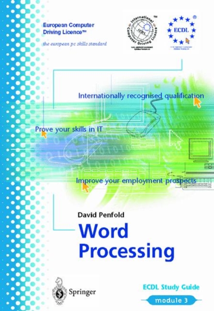 ECDL Module 3: Word Processing : ECDL - the European PC standard, Paperback / softback Book