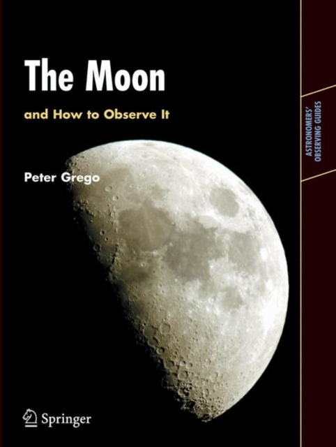 The Moon and How to Observe It, Paperback / softback Book