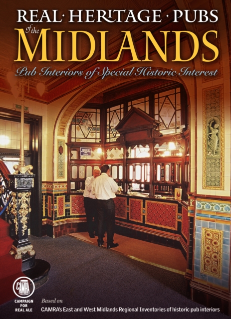 Real Heritage Pubs of the Midlands, Paperback / softback Book