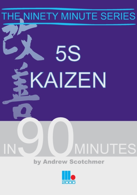 5S Kaizen in 90 Minutes, Paperback / softback Book