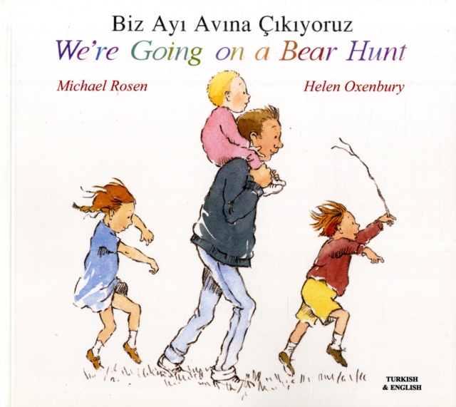 We're Going on a Bear Hunt in Turkish and English, Paperback / softback Book