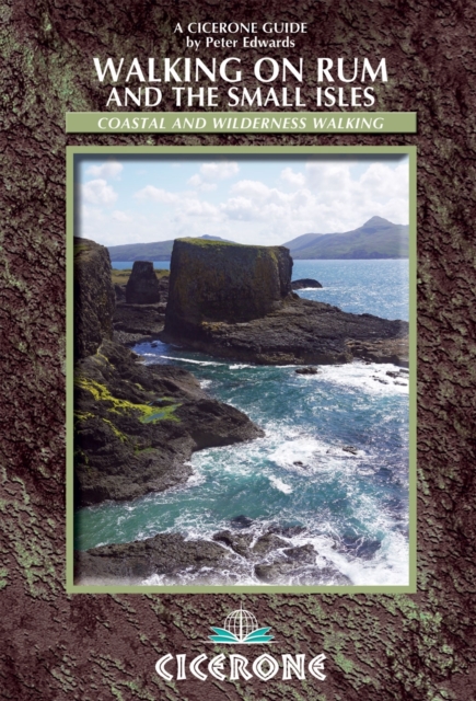 Walking on Rum and the Small Isles : Rum, Eigg, Muck, Canna, Coll and Tiree, Paperback / softback Book