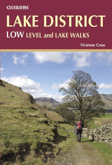 Lake District: Low Level and Lake Walks : Walking in the Lake District - Windermere, Grasmere and more, Paperback / softback Book