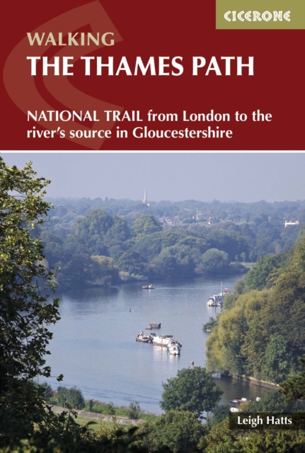 The Thames Path : National Trail from London to the river's source in Gloucestershire, Paperback / softback Book