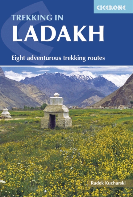 Trekking in Ladakh : Eight adventurous trekking routes, Paperback / softback Book