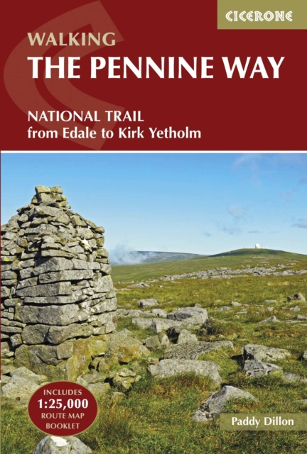 The Pennine Way : From Edale to Kirk Yetholm, Paperback / softback Book