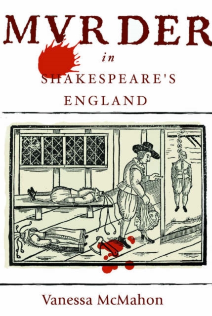 Murder in Shakespeare's England, Hardback Book