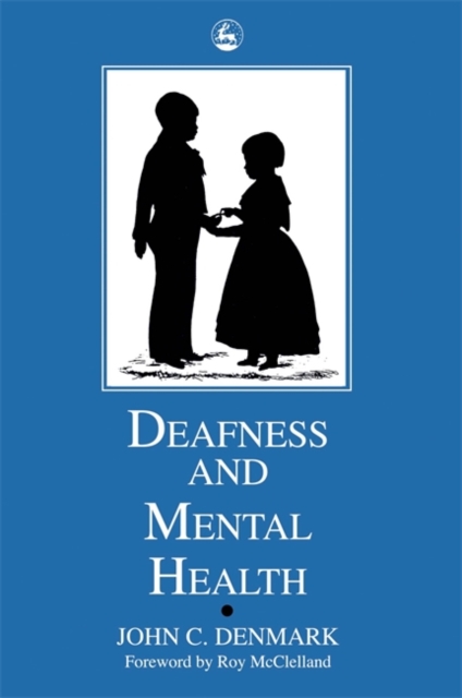Deafness and Mental Health, Paperback / softback Book