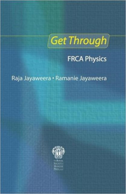 Get Through FRCA Physics, Paperback / softback Book