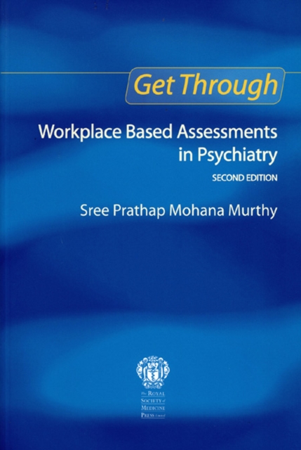 Get Through Workplace Based Assessments in Psychiatry, Second edition, PDF eBook