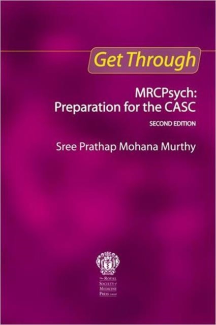 Get Through MRCPsych: Preparation for the CASC, Second edition, Hardback Book