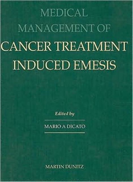 Medical Management of Cancer-treatment Induced Emesis, Hardback Book