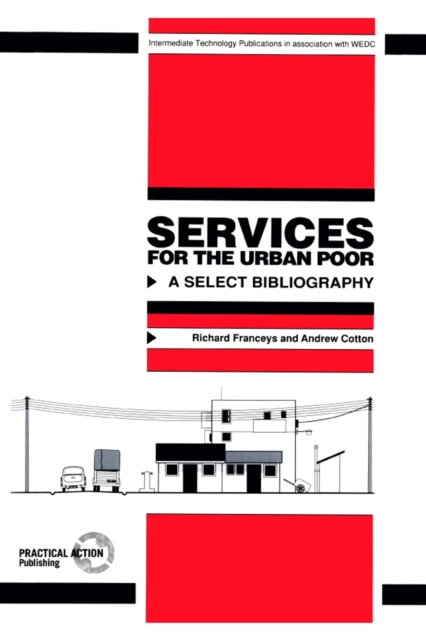 Services for the Urban Poor : A select bibliography, Paperback / softback Book