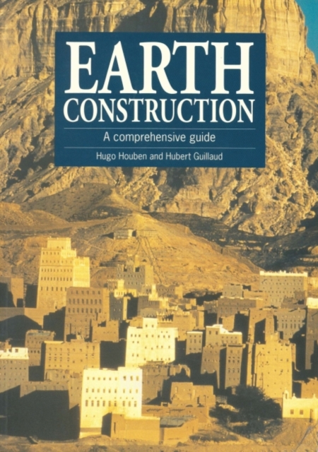 Earth Construction : A comprehensive guide, Paperback / softback Book