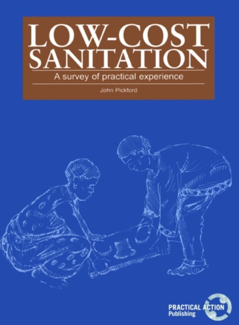 Low-Cost Sanitation : A survey of practical experience, Paperback / softback Book